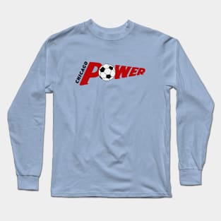 Defunct Chicago Power NPSL Soccer 1990 Long Sleeve T-Shirt